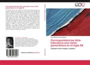 Cover von Correspondencias Arte-Literatura:una visión panorámica en el siglo XX