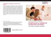 Cover von Certificación y calidad de la atención a la salud