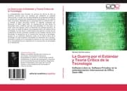 Cover von La Guerra por el Estándar y Teoría Crítica de la Tecnología