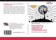 Cover von Esporulación y metabolitos de HIRSUTELLA THOMPSONII fisher