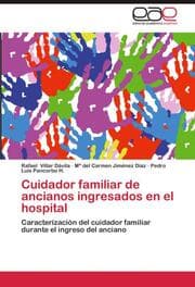 Cover von Cuidador familiar de ancianos ingresados en el hospital