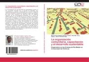 Cover von La organización comunitaria, capacitación y el desarrollo sustentable