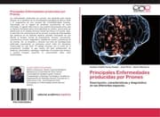 Cover von Principales Enfermedades producidas por Priones