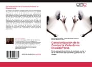 Cover von Caracterización de la Conducta Violenta en Esquizofrenia