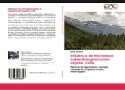 Cover von Influencia de micrositios sobre la regeneración vegetal, Chile