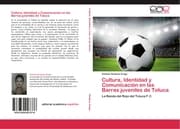 Cover von Cultura, Identidad y Comunicación en las Barras juveniles de Toluca