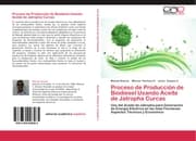 Cover von Proceso de Producción de Biodiesel Usando Aceite de Jatropha Curcas