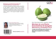 Cover von Montaje de una Planta Procesadora de Guayaba Manzana y Guayaba Pera