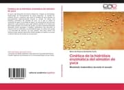 Cover von Cinética de la hidrólisis enzimática del almidón de yuca