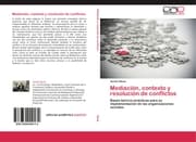 Cover von Mediación, contexto y resolución de conflictos