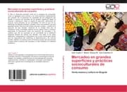 Cover von Mercadeo en grandes superficies y prácticas socioculturales de consumo