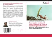 Cover von Innovación social del conocimiento en control de Hormiga defoliadora