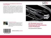 Cover von Un Sentido para los Sistemas de Información como Profesión