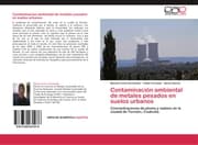 Cover von Contaminación ambiental de metales pesados en suelos urbanos
