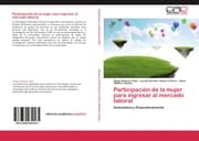 Cover von Participación de la mujer para ingresar al mercado laboral