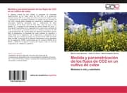 Cover von Medida y parametrización de los flujos de CO2 en un cultivo de colza