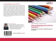 Cover von Una pedagogía del aula de mayores