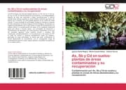Cover von As, Sb y Cd en suelos-plantas de áreas contaminadas y su recuperación