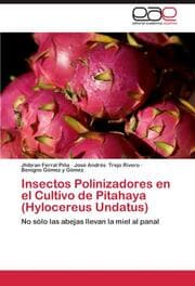 Cover von Insectos Polinizadores en el Cultivo de Pitahaya (Hylocereus Undatus)