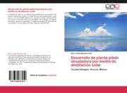 Cover von Desarrollo de planta piloto desaladora por medio de destilación solar