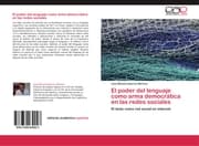 Cover von El poder del lenguaje como arma democrática en las redes sociales