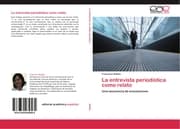 Cover von La entrevista periodística como relato