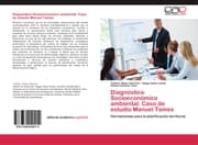 Cover von Diagnóstico Socioeconómico ambiental.Caso de estudio Manuel Tames
