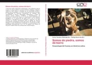 Cover von Somos de piedra, somos de barro