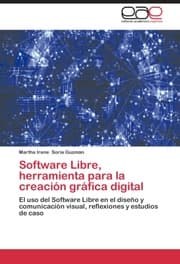 Cover von Software Libre, herramienta para la creación gráfica digital