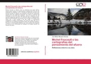 Cover von Michel Foucault o las cartografías del pensamiento del afuera