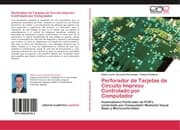Cover von Perforador de Tarjetas de Circuito Impreso Controlado por Computador