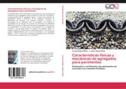 Cover von Características físicas y mecánicas de agregados para pavimentos
