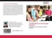 Cover von La literatura en la escuela cubana