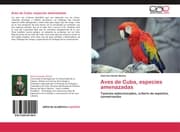 Cover von Aves de Cuba, especies amenazadas