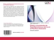 Cover von Edad y crecimiento de Scomberomorus sierra en el Pacífico mexicano