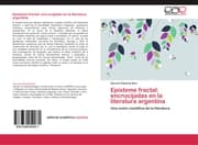 Cover von Episteme fractal: encrucijadas en la literatura argentina