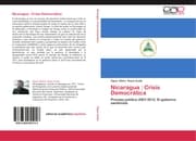 Cover von Nicaragua : Crisis Democrática