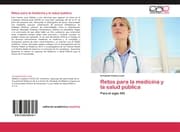 Cover von Retos para la medicina y la salud pública