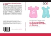 Cover von La Transmisión de Patrones Culturales de Género