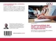 Cover von La personalidad del líder, un distintivo en la organización