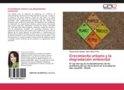 Cover von Crecimiento urbano y la degradación ambiental