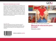 Cover von Manual de educación para la salud