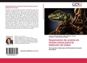 Cover von Separación de uranio en restos óseos para la datación de estos