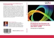 Cover von El Sistema de Gestión de la Calidad según la norma ISO 9001:2008