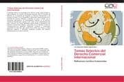 Cover von Temas Selectos del Derecho Comercial Internacional