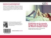 Cover von Erotismo en la novela Elogio de la Madrastra de Mario Vargas Llosa