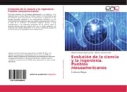 Cover von Evolución de la ciencia y la ingeniería.Pueblos mesoamericanos