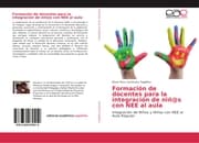 Cover von Formación de docentes para la integración de niñ@s con NEE al aula