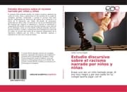 Cover von Estudio discursivo sobre el racismo narrado por niños y niñas