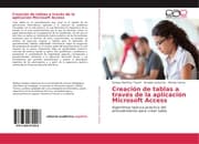 Cover von Creación de tablas a través de la aplicación Microsoft Access
